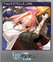 Series 1 - Card 3 of 11 - Fate/EXTELLA LINK