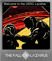 Series 1 - Card 1 of 6 - Welcome to the USSC Lazarus