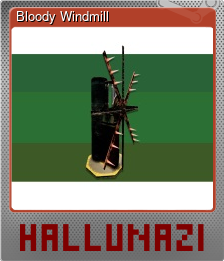 Series 1 - Card 4 of 5 - Bloody Windmill