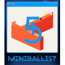 Five