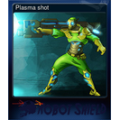 Plasma shot