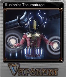 Series 1 - Card 5 of 7 - Illusionist Thaumaturge