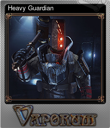 Series 1 - Card 4 of 7 - Heavy Guardian