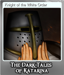 Series 1 - Card 6 of 6 - Knight of the White Order