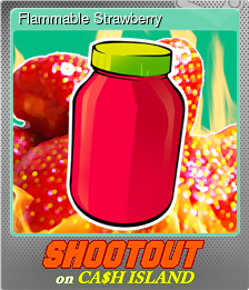 Series 1 - Card 3 of 6 - Flammable Strawberry