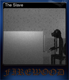 Series 1 - Card 6 of 7 - The Slave