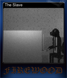 The Slave