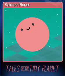 Series 1 - Card 5 of 5 - Salmon Planet