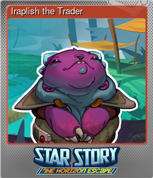 Series 1 - Card 8 of 10 - Iraplish the Trader