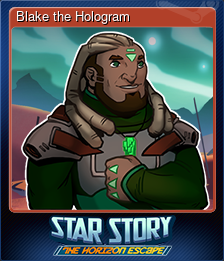 Series 1 - Card 5 of 10 - Blake the Hologram
