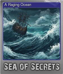 Series 1 - Card 4 of 5 - A Raging Ocean