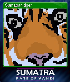 Series 1 - Card 8 of 8 - Sumatran tiger