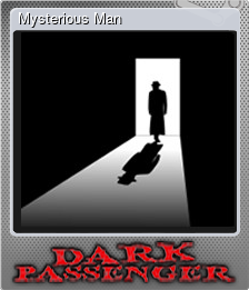 Series 1 - Card 5 of 5 - Mysterious Man