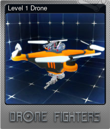 Series 1 - Card 1 of 5 - Level 1 Drone