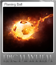 Series 1 - Card 3 of 5 - Flaming Ball