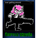Just gatling around