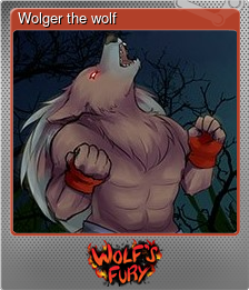 Series 1 - Card 4 of 5 - Wolger the wolf
