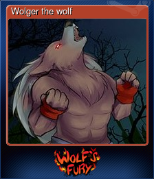 Series 1 - Card 4 of 5 - Wolger the wolf