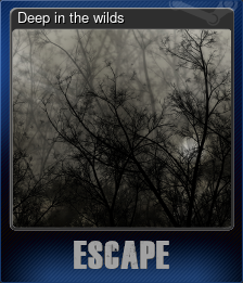 Series 1 - Card 1 of 5 - Deep in the wilds