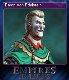 Series 1 - Card 8 of 10 - Baron Von Edelstein