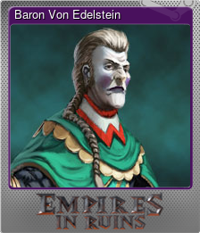 Series 1 - Card 8 of 10 - Baron Von Edelstein