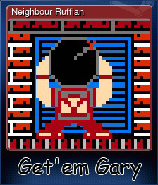 Series 1 - Card 2 of 5 - Neighbour Ruffian