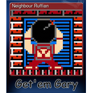 Neighbour Ruffian