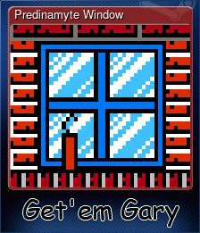 Series 1 - Card 5 of 5 - Predinamyte Window