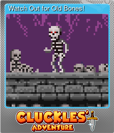 Series 1 - Card 8 of 10 - Watch Out for Old Bones!