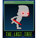 White Ninja