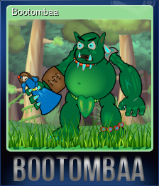 Series 1 - Card 5 of 5 - Bootombaa