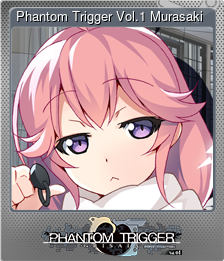 Series 1 - Card 4 of 8 - Phantom Trigger Vol.1 Murasaki