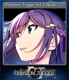 Series 1 - Card 1 of 8 - Phantom Trigger Vol.2 Rena