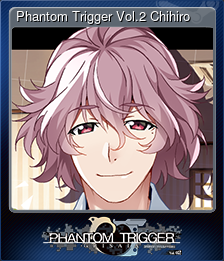 Series 1 - Card 7 of 8 - Phantom Trigger Vol.2 Chihiro