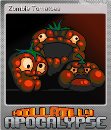 Series 1 - Card 2 of 5 - Zombie Tomatoes