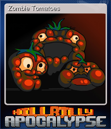 Series 1 - Card 2 of 5 - Zombie Tomatoes