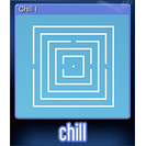 Chill I