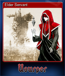 Series 1 - Card 2 of 7 - Elder Servant