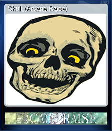 Series 1 - Card 5 of 5 - Skull (Arcane Raise)