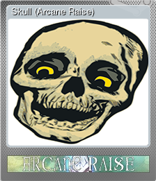Series 1 - Card 5 of 5 - Skull (Arcane Raise)