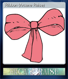 Series 1 - Card 2 of 5 - Ribbon (Arcane Raise)