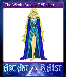 Series 1 - Card 1 of 5 - The Witch (Arcane RERaise)