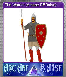 Series 1 - Card 4 of 5 - The Warrior (Arcane RERaise)