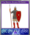 The Warrior (Arcane RERaise)