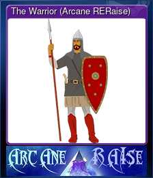 The Warrior (Arcane RERaise)