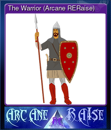 Series 1 - Card 4 of 5 - The Warrior (Arcane RERaise)