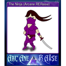 The Ninja (Arcane RERaise)