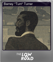Series 1 - Card 8 of 9 - Barney "Turn" Turner