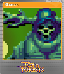 Series 1 - Card 8 of 10 - Shaman