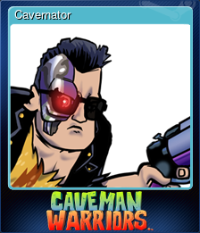 Series 1 - Card 8 of 9 - Cavernator